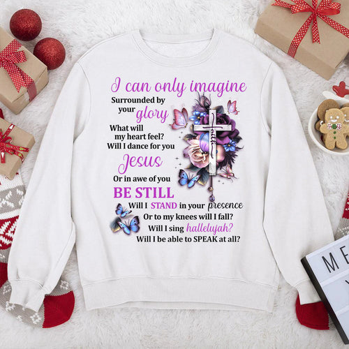 I Can Only Imagine | 2D Unisex Sweatshirt