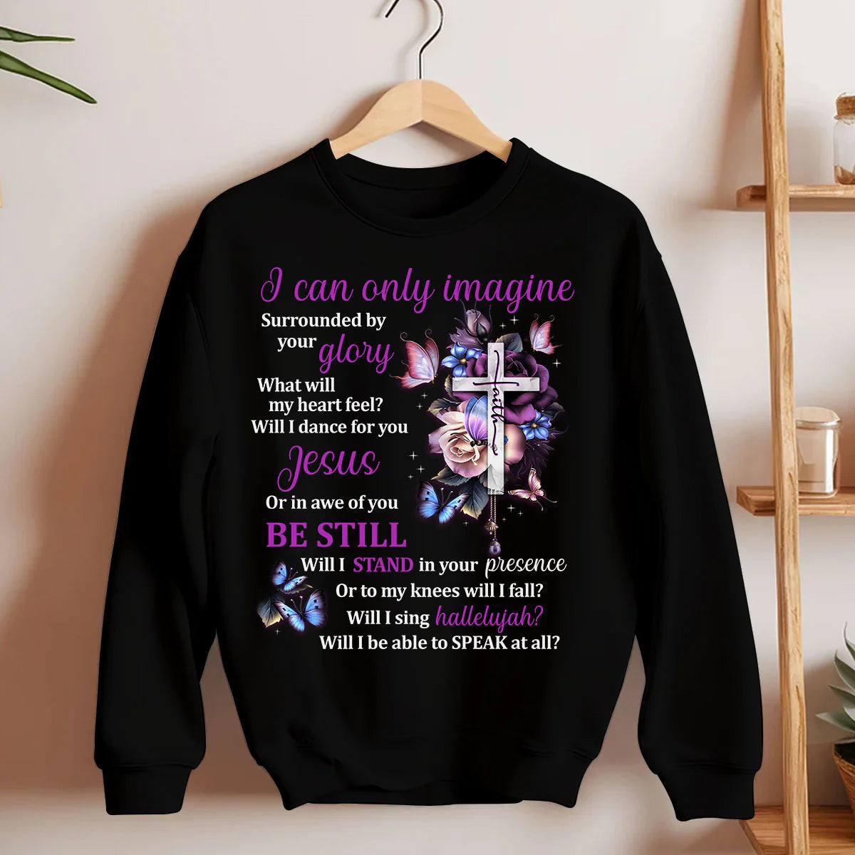 I Can Only Imagine | 2D Unisex Sweatshirt