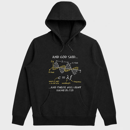 And God Said And There Was Light, Gift For Physics Teacher | 2D Unisex Hoodie