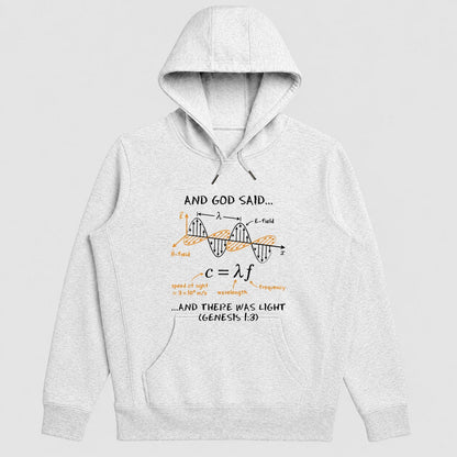 And God Said And There Was Light, Gift For Physics Teacher | 2D Unisex Hoodie