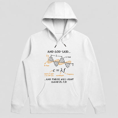 And God Said And There Was Light, Gift For Physics Teacher | 2D Unisex Hoodie