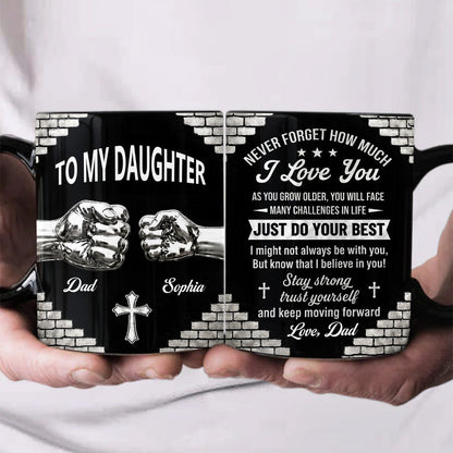 Just Do Your Best, Gift For Daughter From Dad | Personalized Ceramic Coffee Mug