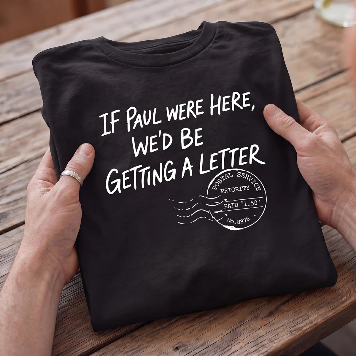 If Paul Were Here | 2D Unisex T-shirt
