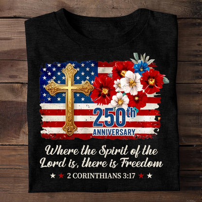 Freedom Christian America 250th Anniversary, Patriotic Christian | 2D Unisex T-shirt