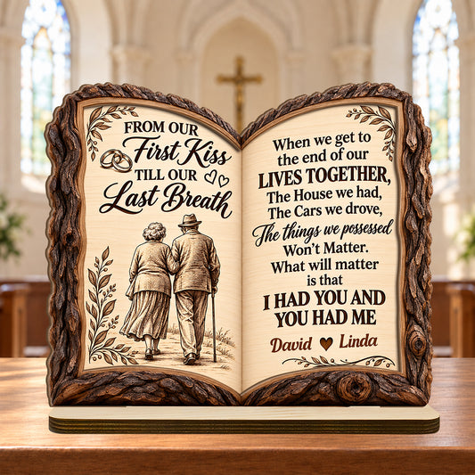 From Our First Kiss To Our Last Breath Love Journey Book, Anniversary Gifts For Couples | Personalized 2-Layer Wood Plaque With Flat Base