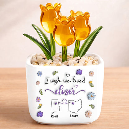 I Wish We Lived Closer, Gift For Friend - Personalized Glass Everlasting Tulips
