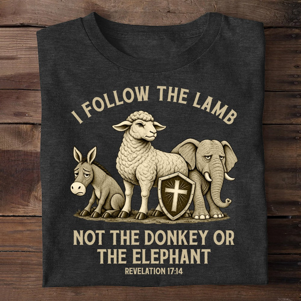 I Follow The Lamb Not The Donkey Or The Elephant, Gift For Faithful Christian | 2D Unisex T-shirt