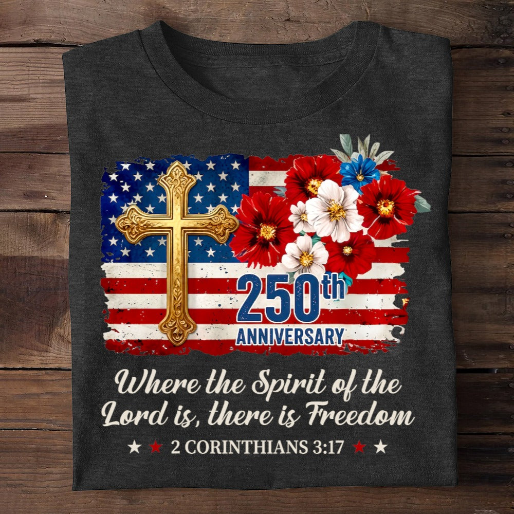 Freedom Christian America 250th Anniversary, Patriotic Christian | 2D Unisex T-shirt