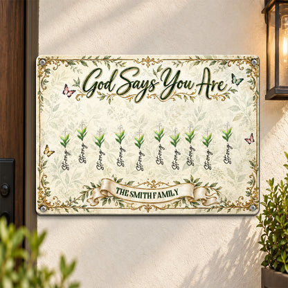 God Says You Are, Gift For Family | Personalized Metal Sign