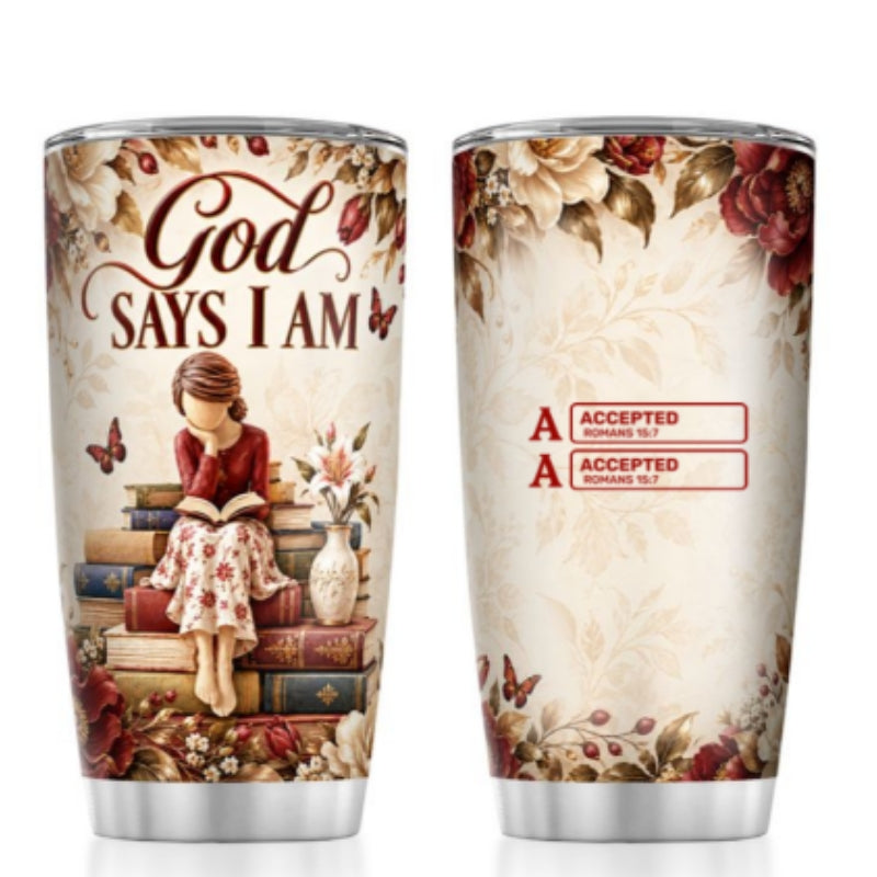 God Says I Am, Gift For Women | Personalized Stainless Steel Tumbler