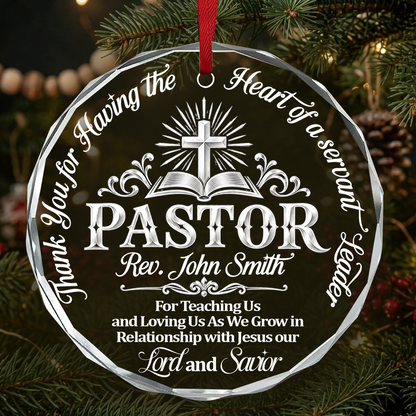 Heart of a Servant Leader, Gift For Pastor - Personalized Round Shaped Glass Ornament