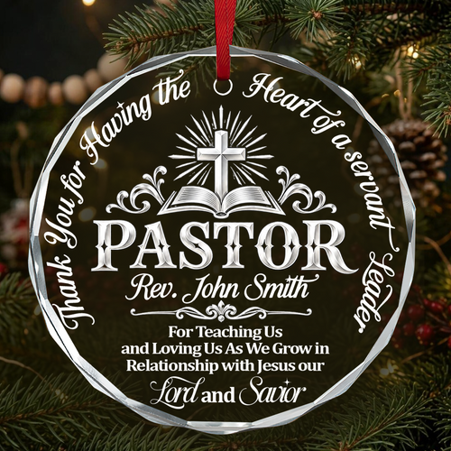Heart of a Servant Leader, Gift For Pastor - Personalized Round Shaped Glass Ornament