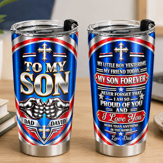 My Little Boy Yesterday My Son Forever, Christian Gifts For Son, Grandson | Personalized Stainless Steel Tumbler