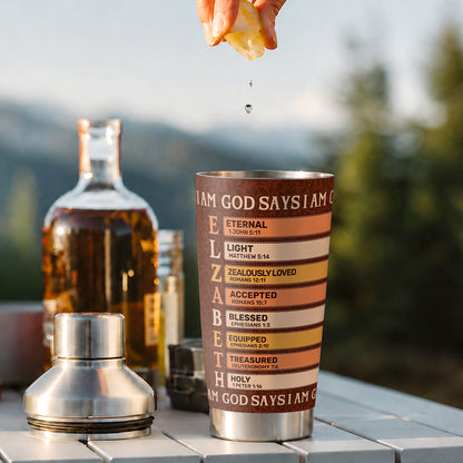 God Says I Am, Gift For Loved One | Personalized Stainless Steel Tumbler