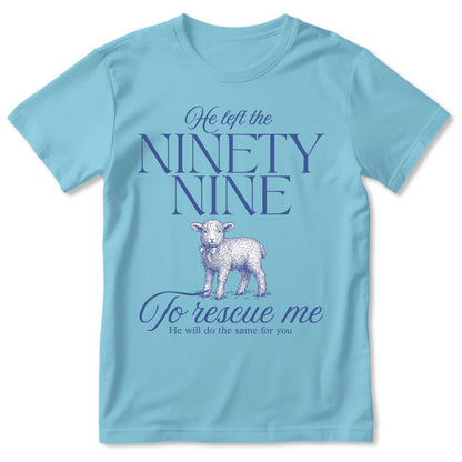He Left The Ninety Nine | 2D Unisex T-shirt