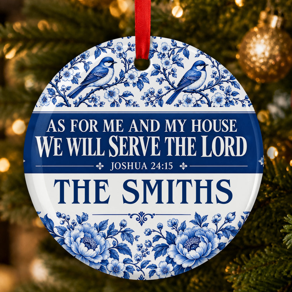 As For Me And My House We Will Serve The Lord, Gift For Family | Personalized Round Shaped Ceramic Ornament