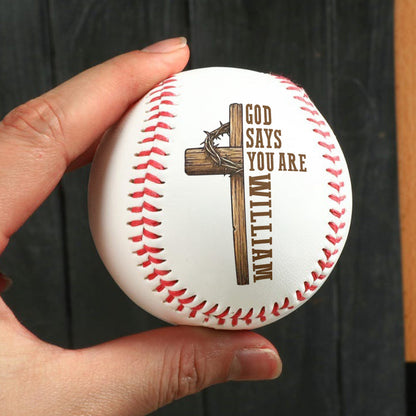 God Says You Are | Personalized Baseball Ball