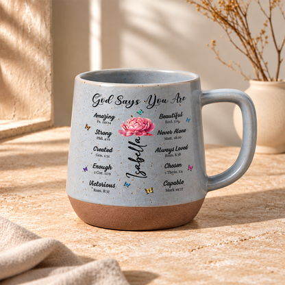 God Says You Are, Gift For Loved One | Personaliezd 12OZ Conical Coffee Mug