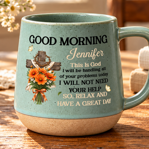 Good Morning This Is God, Gift For Loved One | Personaliezd 12OZ Conical Coffee Mug
