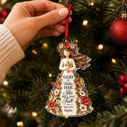 God Is Within Her She Will Not Fall, Gift For Her | Personalized 1-Layer Acrylic Ornament
