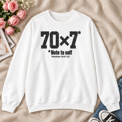 70x7 Note To Self, Matthew 18:21-22, Gift For Christian Men - 2D Unisex Sweatshirt