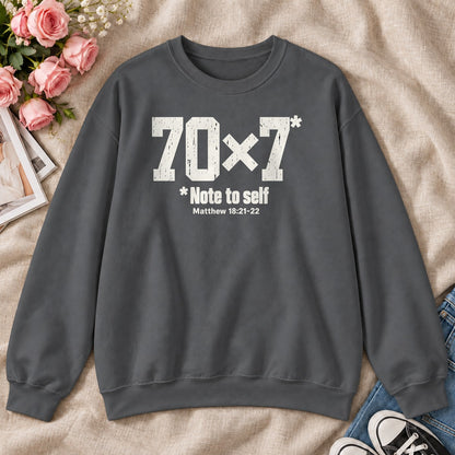 70x7 Note To Self, Matthew 18:21-22, Gift For Christian Men - 2D Unisex Sweatshirt