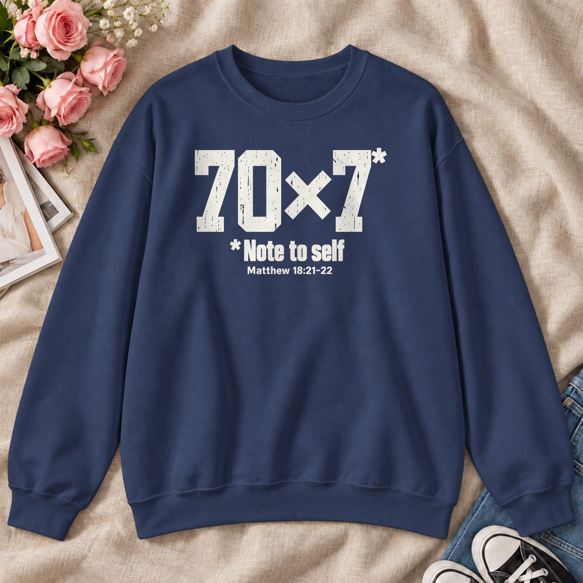 70x7 Note To Self, Matthew 18:21-22, Gift For Christian Men - 2D Unisex Sweatshirt