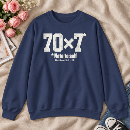 70x7 Note To Self, Matthew 18:21-22, Gift For Christian Men - 2D Unisex Sweatshirt