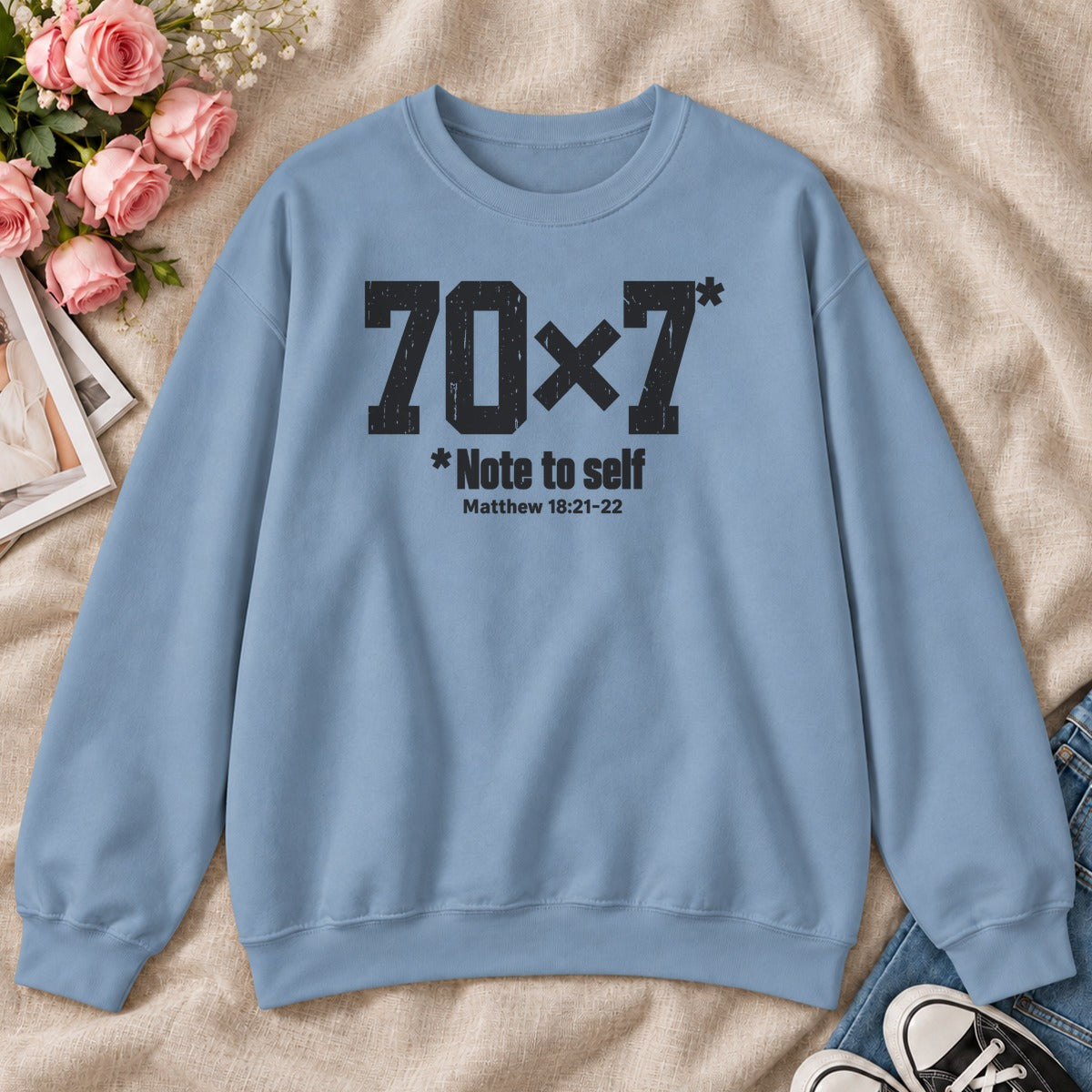 70x7 Note To Self, Matthew 18:21-22, Gift For Christian Men - 2D Unisex Sweatshirt