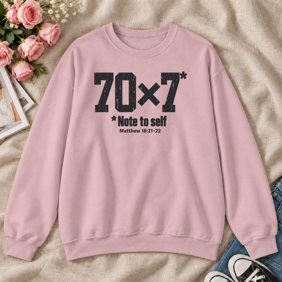 70x7 Note To Self, Matthew 18:21-22, Gift For Christian Men - 2D Unisex Sweatshirt