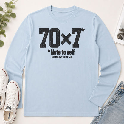 70x7 Note To Self, Matthew 18:21-22, Gift For Christian - 2D Unisex Long Sleeve