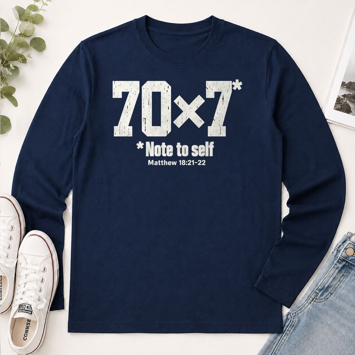 70x7 Note To Self, Matthew 18:21-22, Gift For Christian - 2D Unisex Long Sleeve