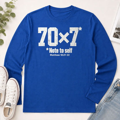 70x7 Note To Self, Matthew 18:21-22, Gift For Christian - 2D Unisex Long Sleeve