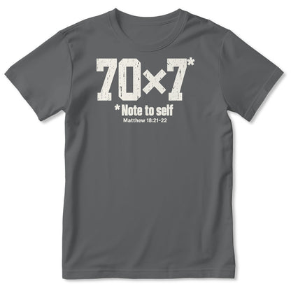 70x7 Note To Self, Matthew 18:21-22, Gift For Christian - 2D Unisex T-shirt