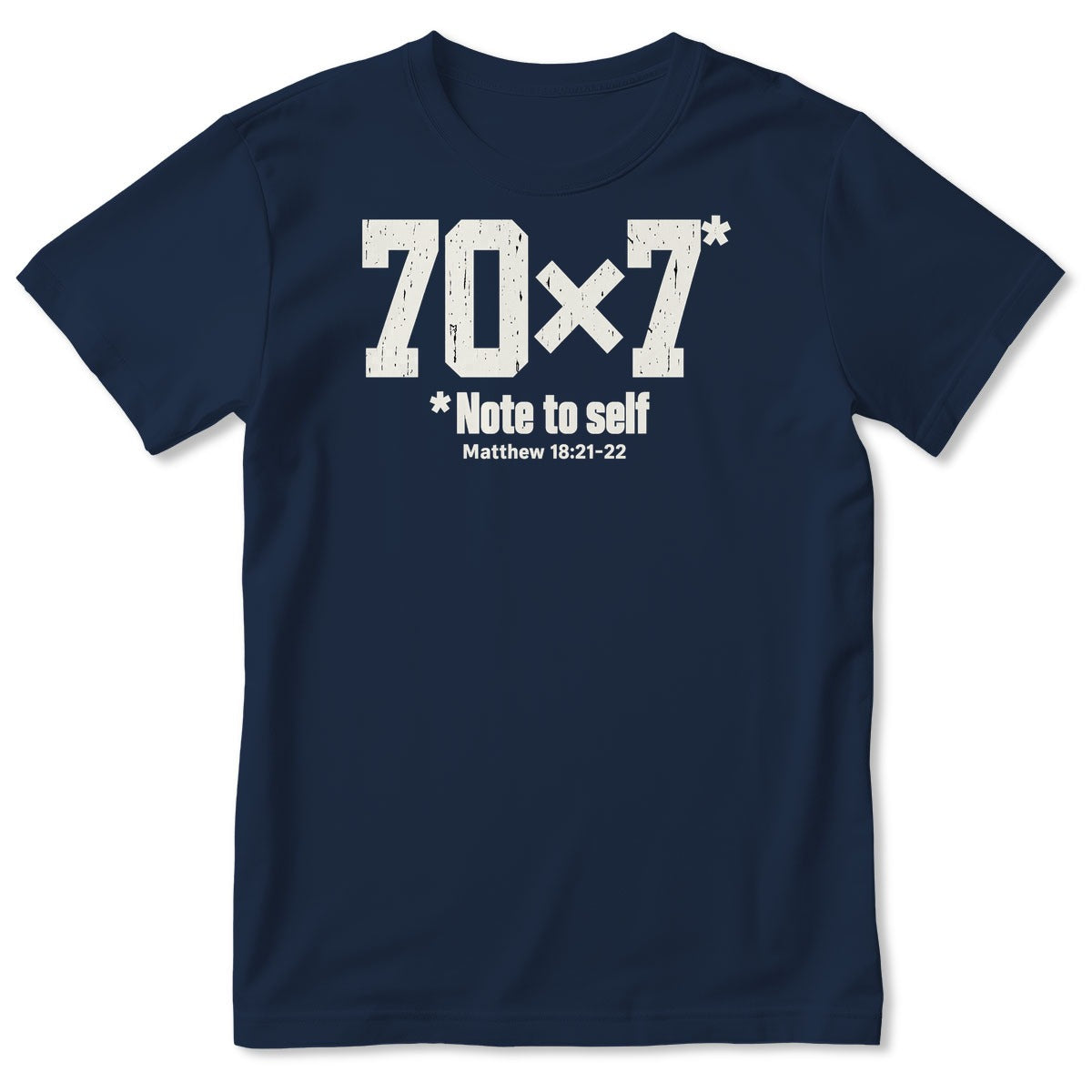 70x7 Note To Self, Matthew 18:21-22, Gift For Christian - 2D Unisex T-shirt