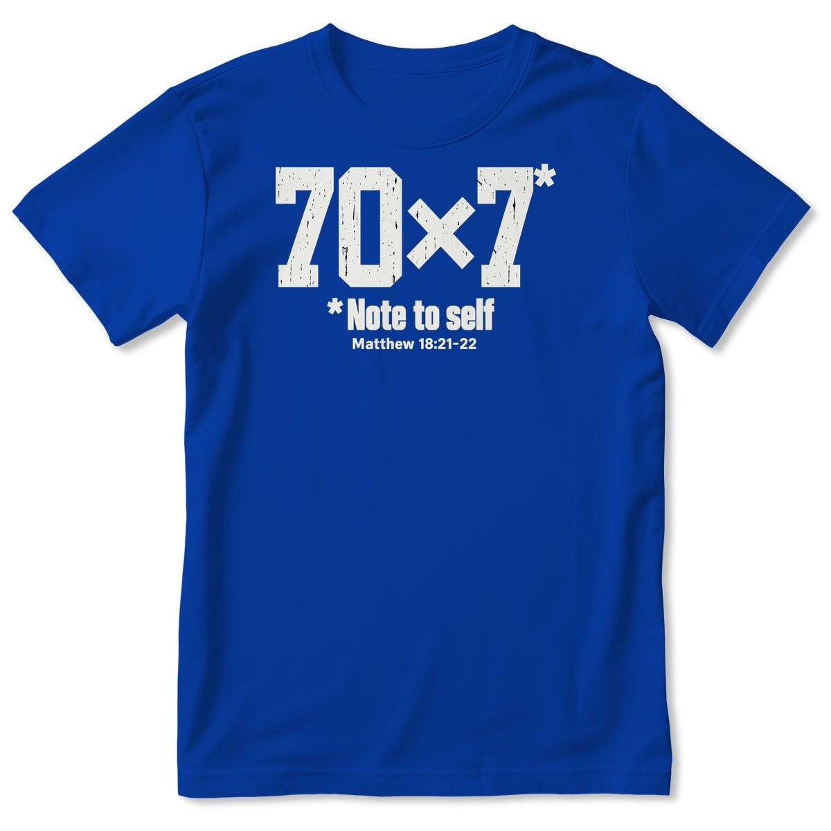 70x7 Note To Self, Matthew 18:21-22, Gift For Christian - 2D Unisex T-shirt