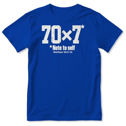 70x7 Note To Self, Matthew 18:21-22, Gift For Christian - 2D Unisex T-shirt