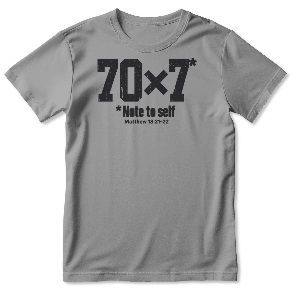 70x7 Note To Self, Matthew 18:21-22, Gift For Christian - 2D Unisex T-shirt
