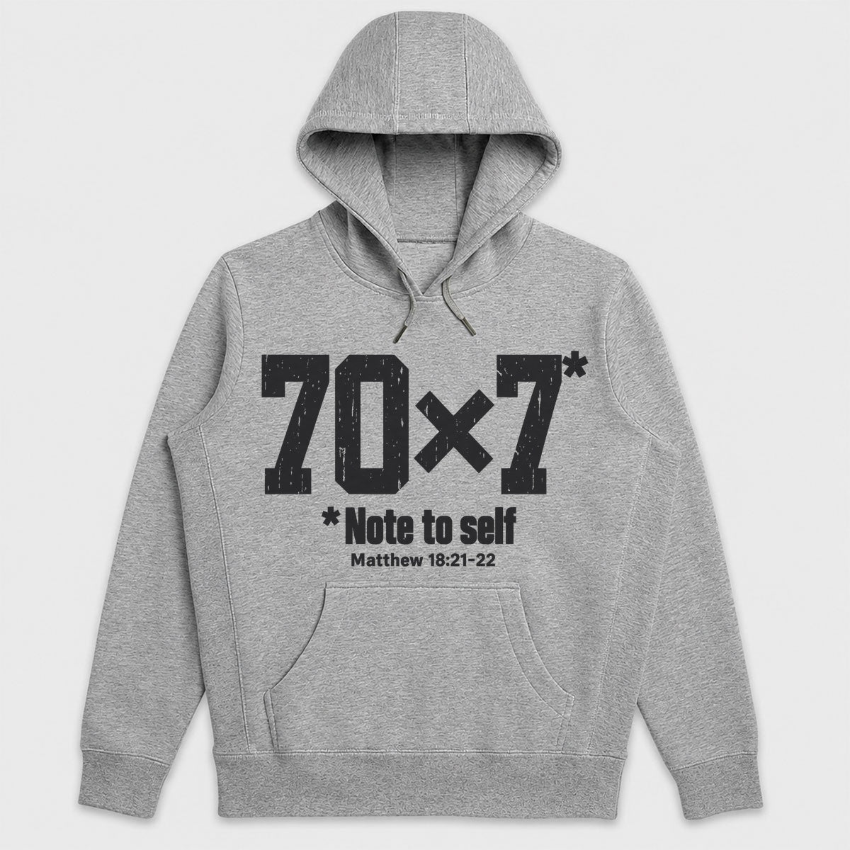 70x7 Note To Self, Matthew 18:21-22, Gift For Christian Men - 2D Unisex Hoodie