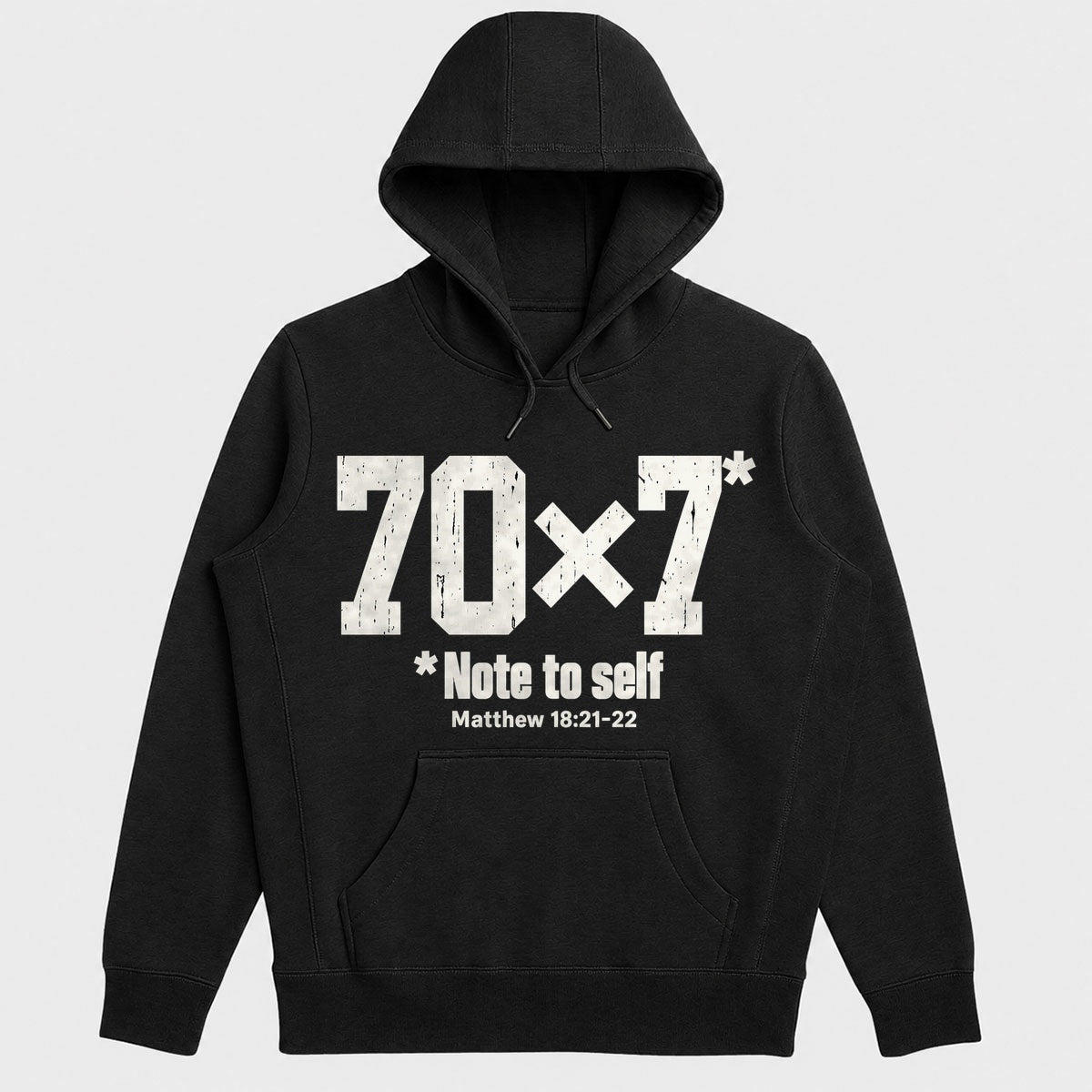 70x7 Note To Self, Matthew 18:21-22, Gift For Christian Men - 2D Unisex Hoodie