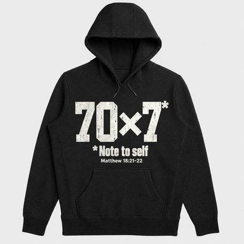 70x7 Note To Self, Matthew 18:21-22, Gift For Christian Men - 2D Unisex Hoodie