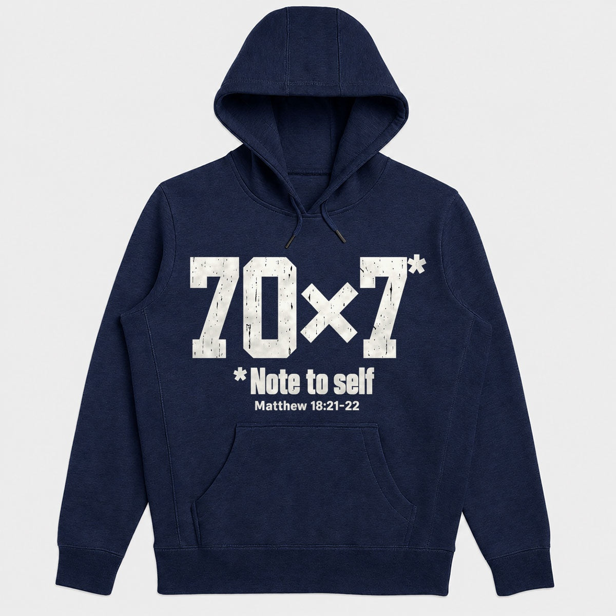 70x7 Note To Self, Matthew 18:21-22, Gift For Christian Men - 2D Unisex Hoodie