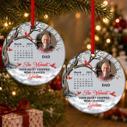 The Moment Your Heart Stopped, Personalized Gift For Dad - Personalized Round Shaped Ceramic Ornament