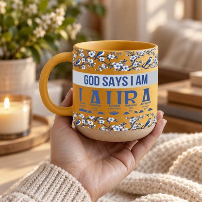 God Says I Am, Personalized Gift For Loved One | Personalized Pottery Mug