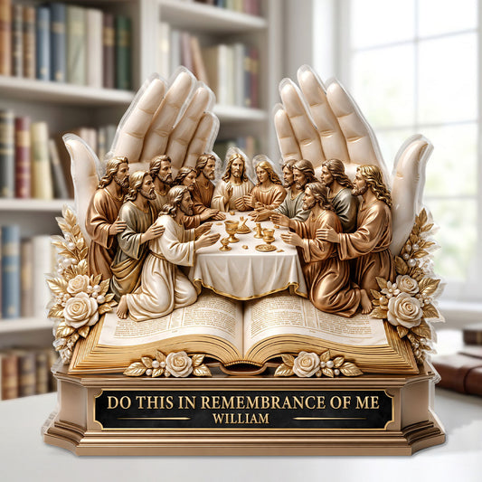 Do This In Remembrance Of Me, Christian Gift For Believers | Personalized Custom Shaped Acrylic Plaque