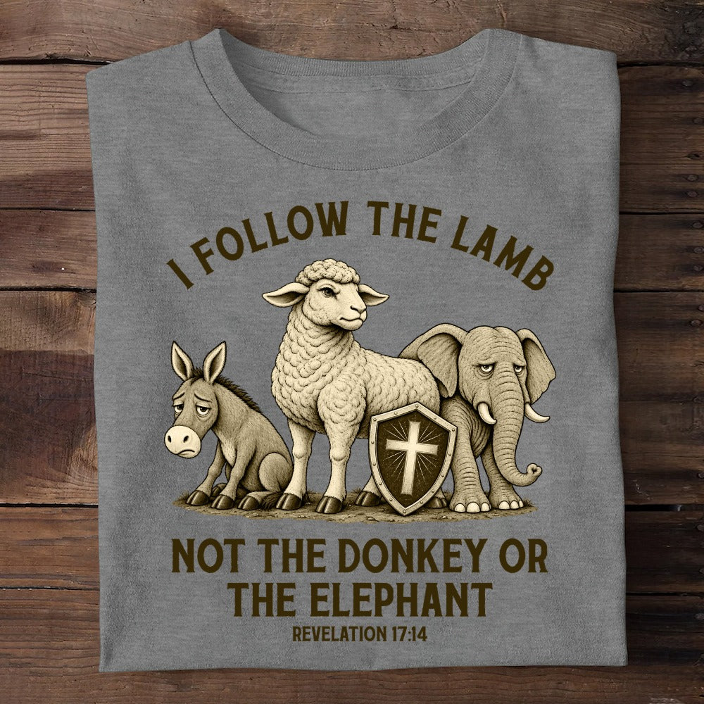 I Follow The Lamb Not The Donkey Or The Elephant, Gift For Faithful Christian | 2D Unisex T-shirt