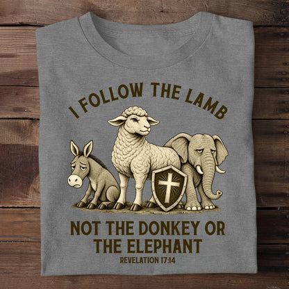 I Follow The Lamb Not The Donkey Or The Elephant, Gift For Faithful Christian | 2D Unisex T-shirt