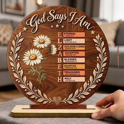 God Says I Am, Personalized Gift | Personalized 2-Layer Wood Plaque With Flat Base