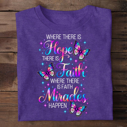 Where There Is Hope There Is Faith, Gift For Self | 2D Unisex T-shirt