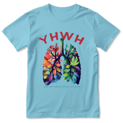YAHWEH Our Very Breath Speaks His Name | 2D Unisex T-shirt